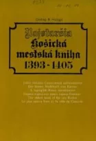Najstaršia Košická mestská kniha 1393-1405