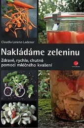 Nakládáme zeleninu