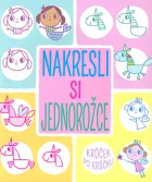 Nakresli si jednorožce krůček po krůčku