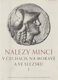 Nálezy mincí v Čechách na Moravě a ve Slezsku I. díl