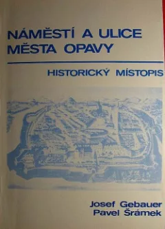 Náměstí a ulice města Opavy