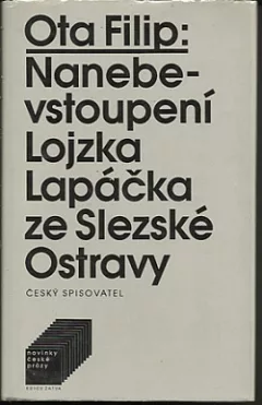 Nanebevstoupení Lojzka Lapáčka ze Slezské Ostravy