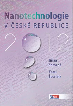 Nanotechnologie v České republice 2012