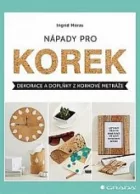 Nápady pro korek - Dekorace a doplňky z korkové metráže