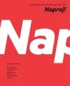 Naprej!: Česká sportovní architektura 1567-2012