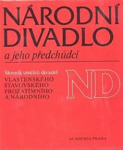 Národní divadlo a jeho předchůdci