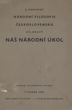 Národní filosofie československá. Díl druhý, Náš národní úkol