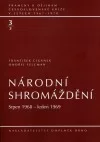Národní shromáždění, sv. 3/3 - Srpen 1968 - leden 1969