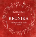 Náš Tradinář: Kronika rodinných tradic, svátků a radostí
