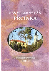 Náš velebný pán Prcinka