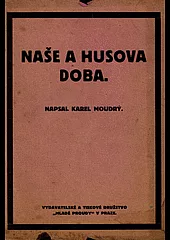 Naše a Husova doba