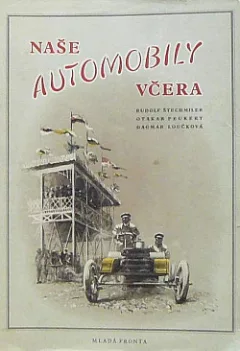 Naše automobily včera