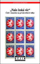 „Naše česká věc“: Češi v Americe za první světové války
