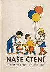 Naše čtení - Slabikář pro 2. ročník zvláštní školy