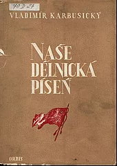 Naše dělnická píseň