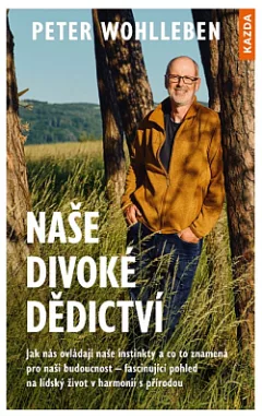 Naše divoké dědictví