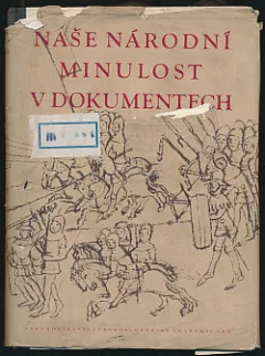 Naše národní minulost v dokumentech