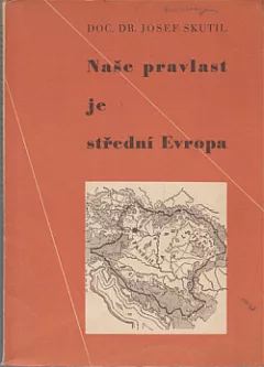 Naše pravlast je střední Evropa