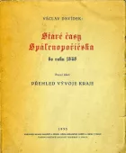 Naše Spálenopoříčsko I: Staré časy Spálenopoříčska (1. část - Přehled vývoje kraje)
