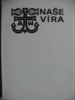 Naše víra