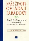 Naše životy ovládají paradoxy