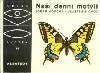 Naši denní motýli