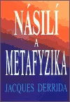 Násilí a metafyzika