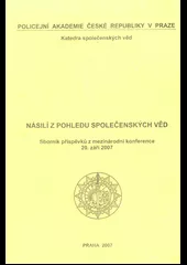 Násilí z pohledu společenských věd
