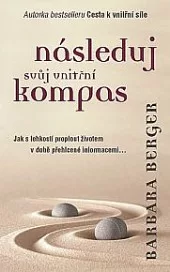 Následuj svůj vnitřní kompas
