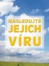 Následujte jejich víru
