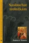 Naslouchat teoložkám