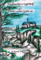 Naslouchej a vyprávěj aneb pohádky a pověsti Českého ráje