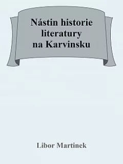 Nástin historie literatury na Karvinsku