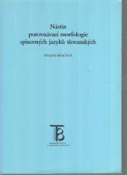 Nástin srovnávací morfologie spisovných jazyků slovanských