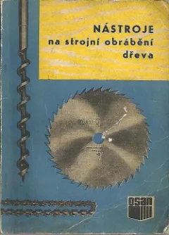 Nástroje na strojní obrábění dřeva