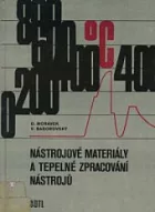 Nástrojové materiály a tepelné zpracování nástrojů