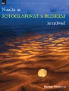 Naučte se fotografovat s bleskem kreativně
