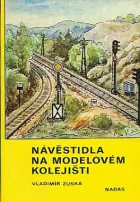 Návěstidla na modelovém kolejišti