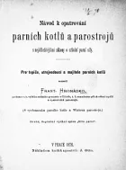 Návod k opatrování parních kotlů a parostrojů