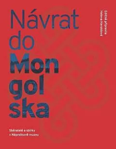 Návrat do Mongolska