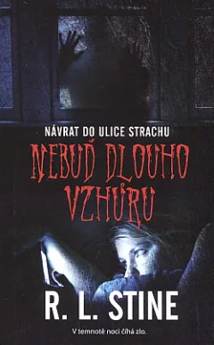 Nebuď dlouho vzhůru