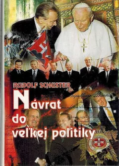 Návrat do veľkej politiky
