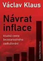 Návrat inflace: kluzká cesta bezstarostného zadlužování