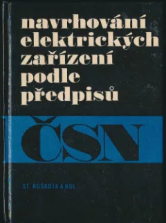 Navrhování elektrických zařízení podle předpisů ČSN