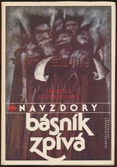 Navzdory básník zpívá