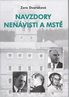 Navzdory nenávisti a mstě