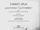 Názorný atlas ke Slovníku naučnému II. Díl Národo - a dějepis