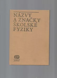 Názvy a značky školské fyziky