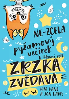 Ne-zcela pyžamový večírek