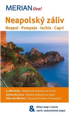 Neapolský záliv: Neapol, Pompeje, Ischia, Capri